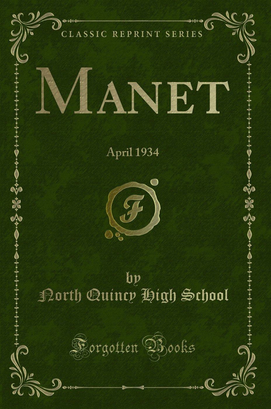 Manet: April 1934 (Classic Reprint)