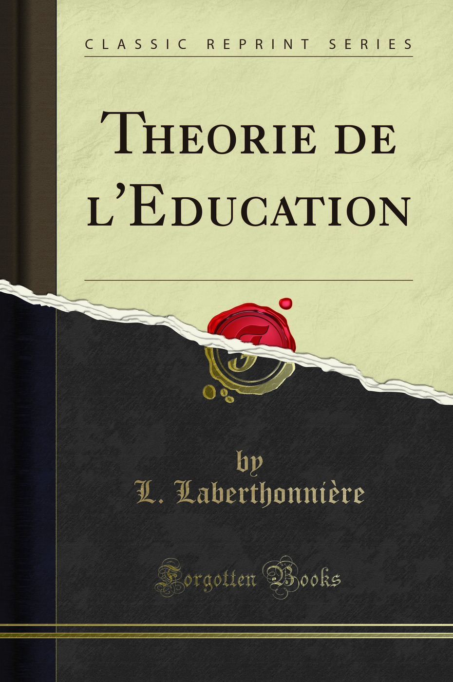 Theorie de l'Education (Classic Reprint)