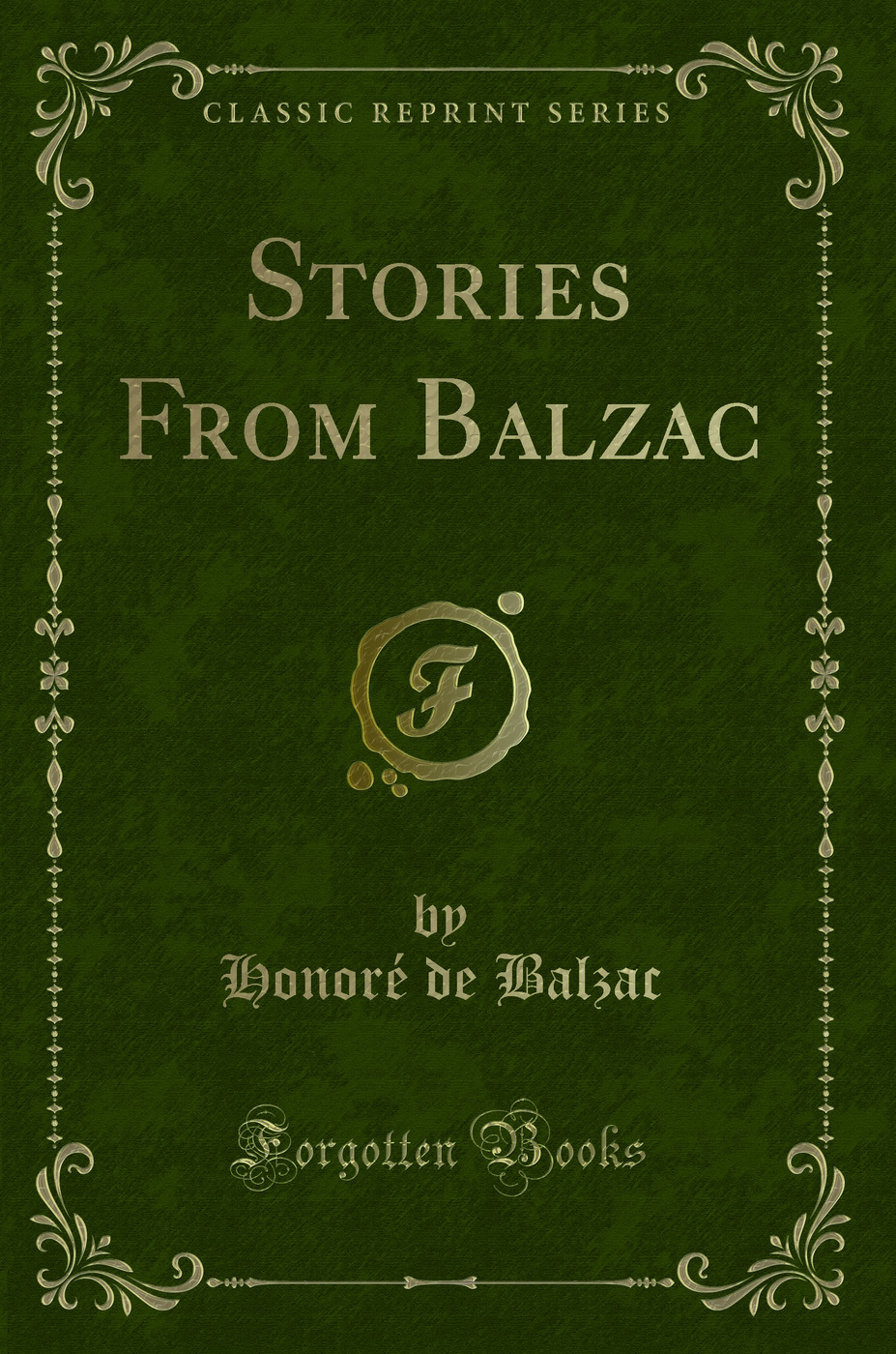 Stories From Balzac (Classic Reprint)
