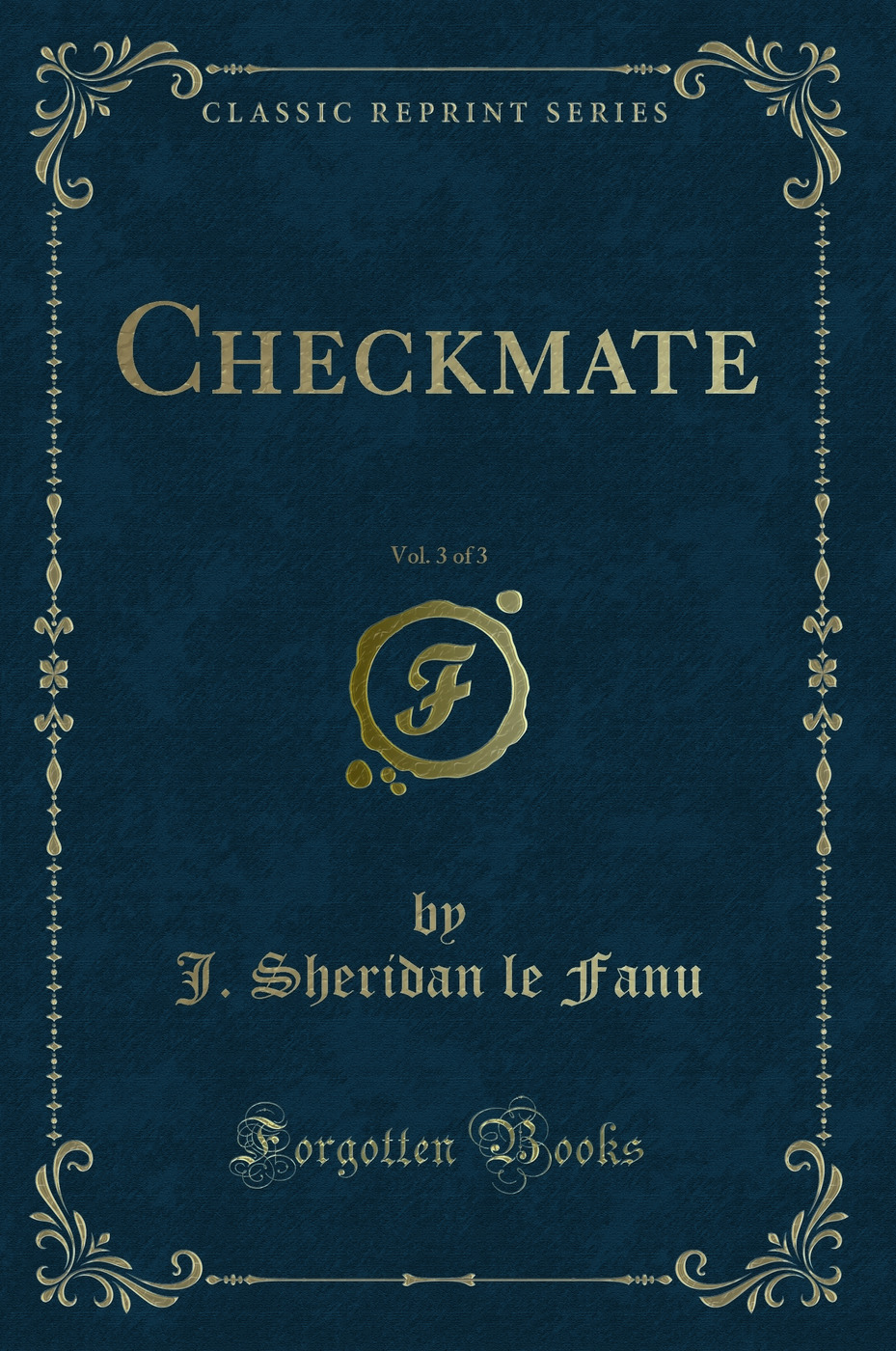 Checkmate, Vol. 3 of 3 (Classic Reprint)