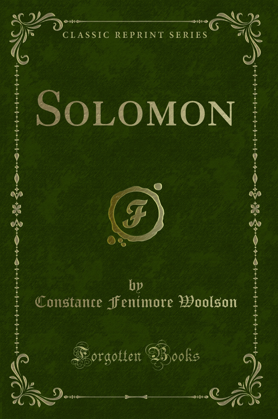Solomon (Classic Reprint)