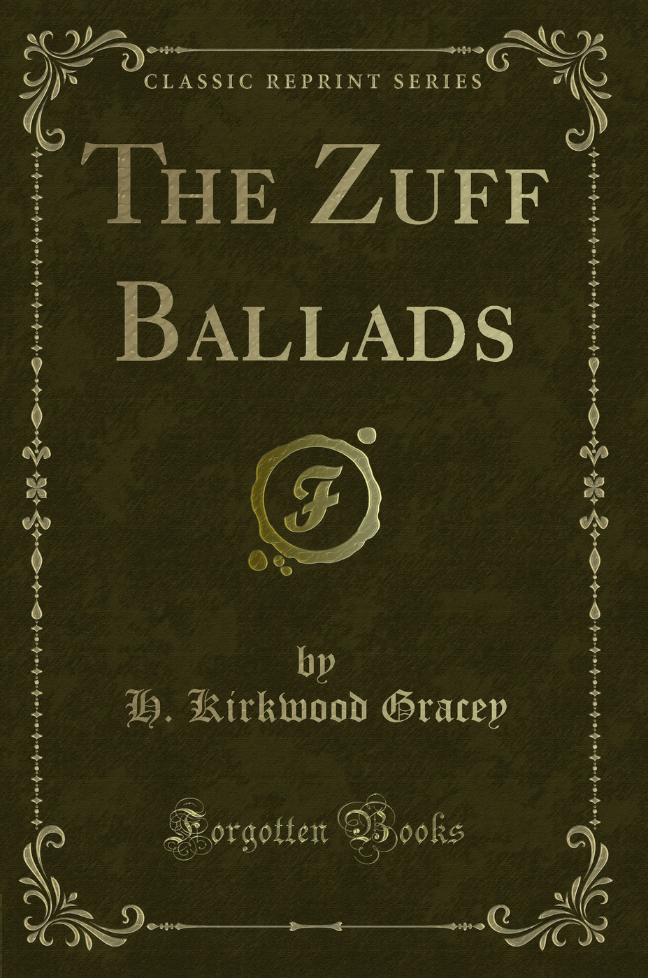 The Zuff Ballads (Classic Reprint)