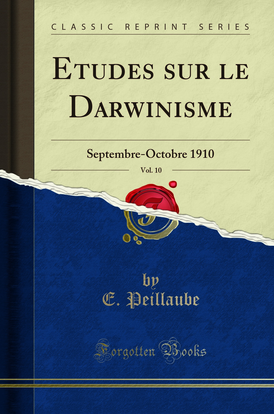 Etudes sur le Darwinisme, Vol. 10: Septembre-Octobre 1910 (Classic Reprint)