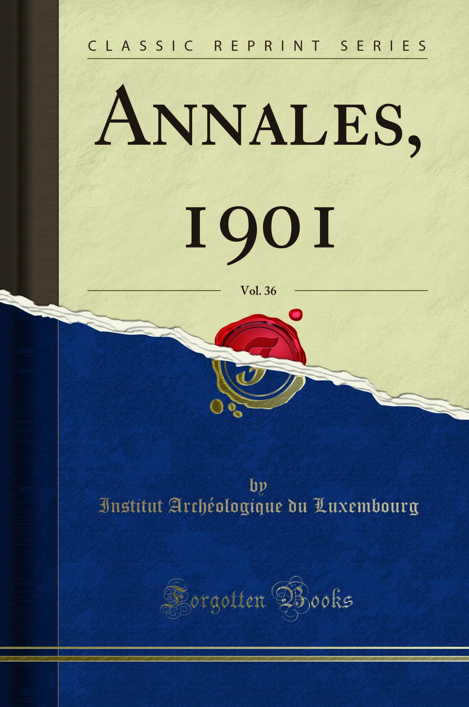 Annales, 1901, Vol. 36 (Classic Reprint)