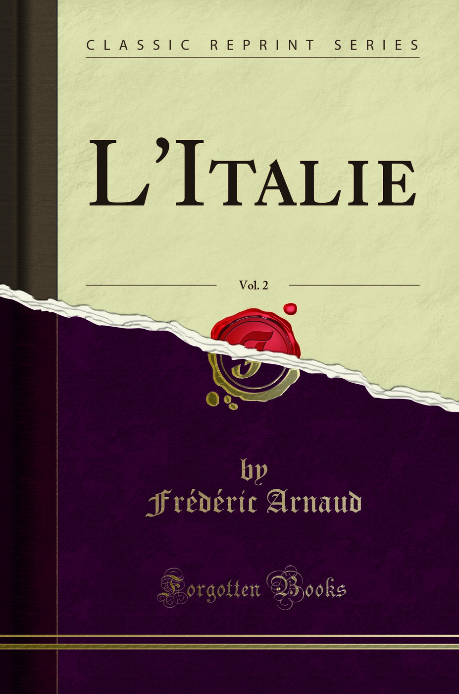 L'Italie, Vol. 2 (Classic Reprint)