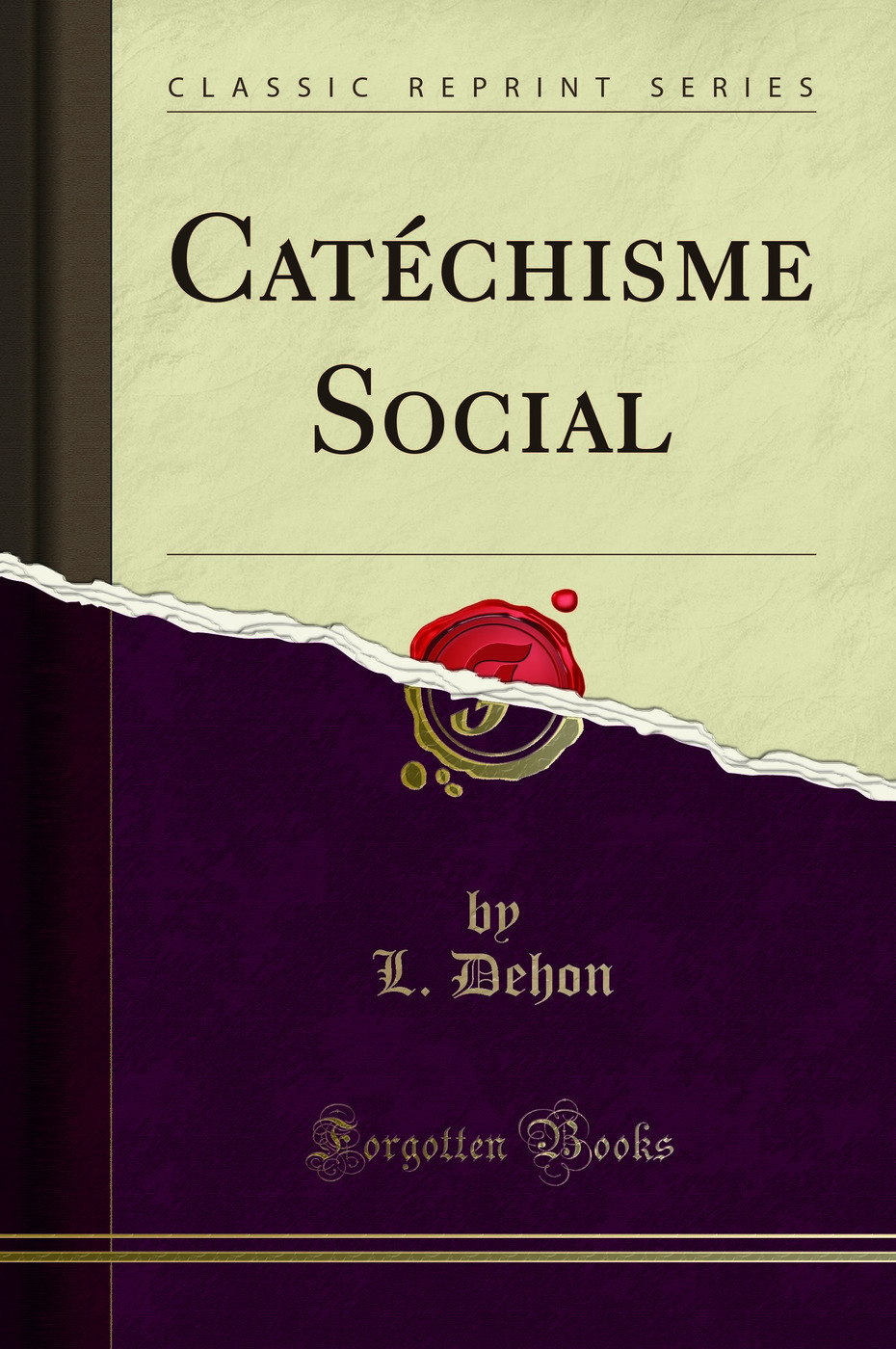 Catéchisme Social (Classic Reprint)