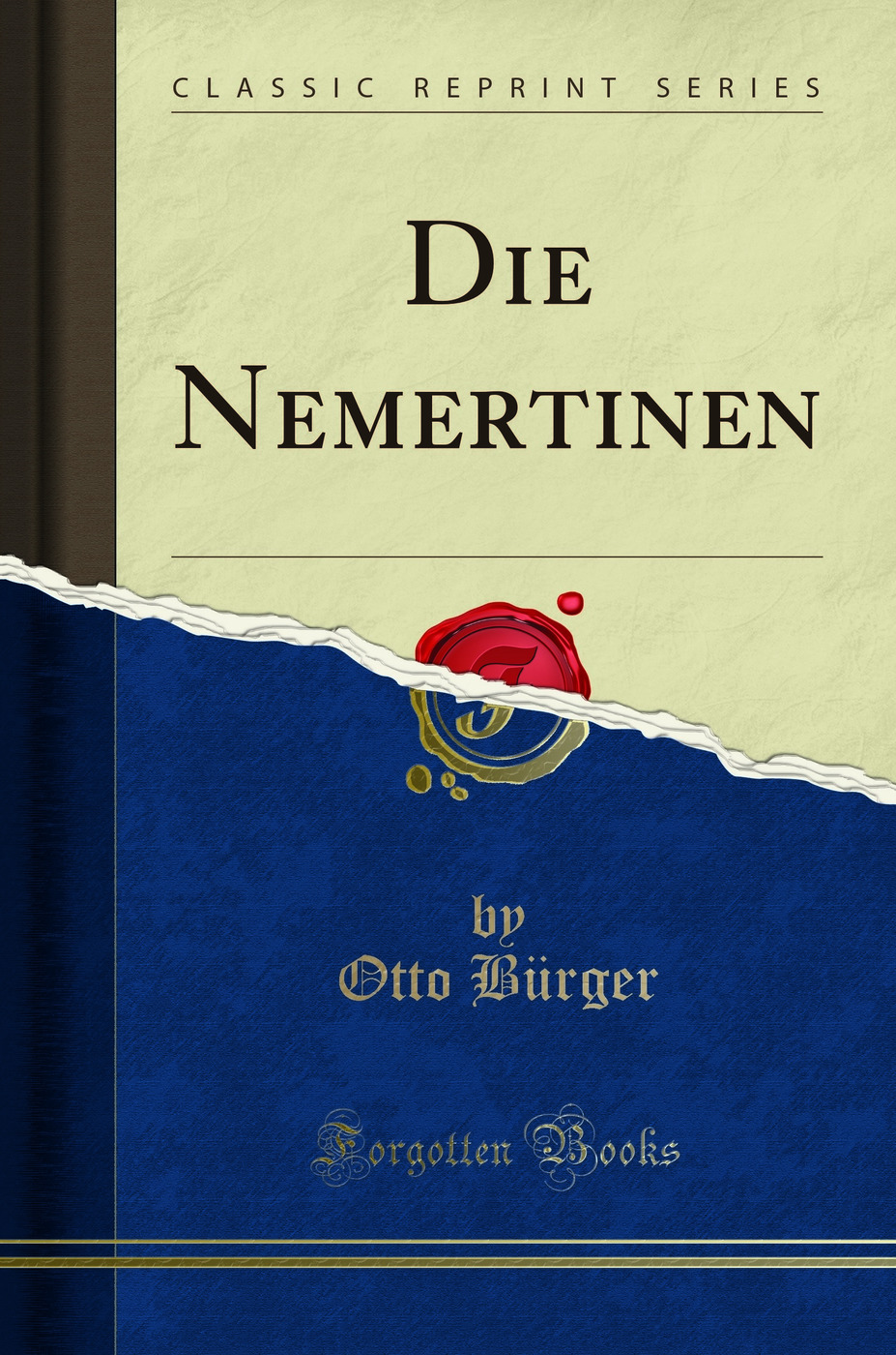 Die Nemertinen (Classic Reprint)
