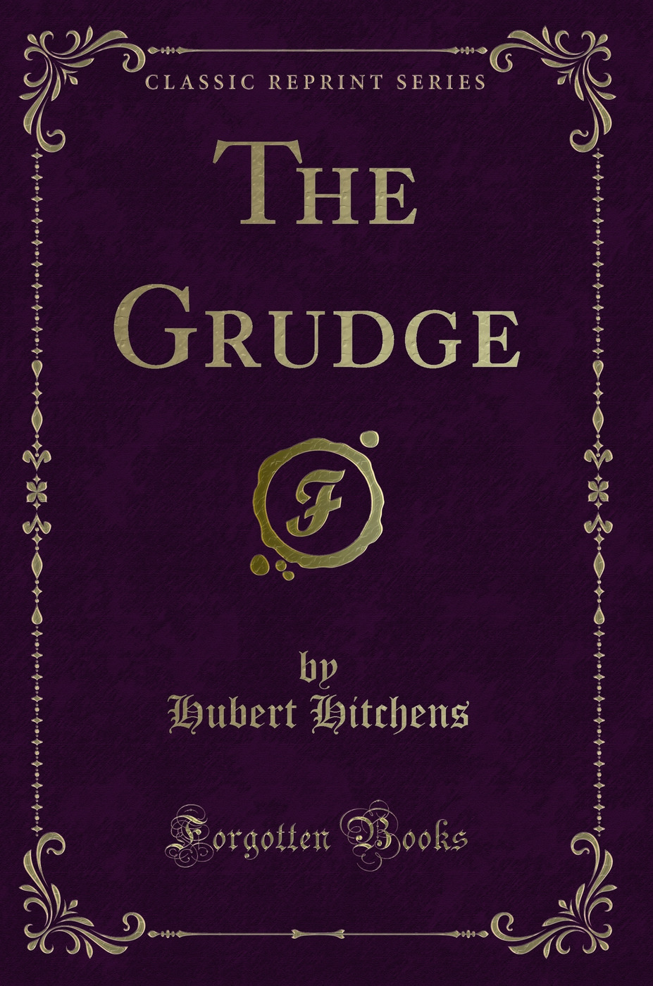 The Grudge (Classic Reprint)