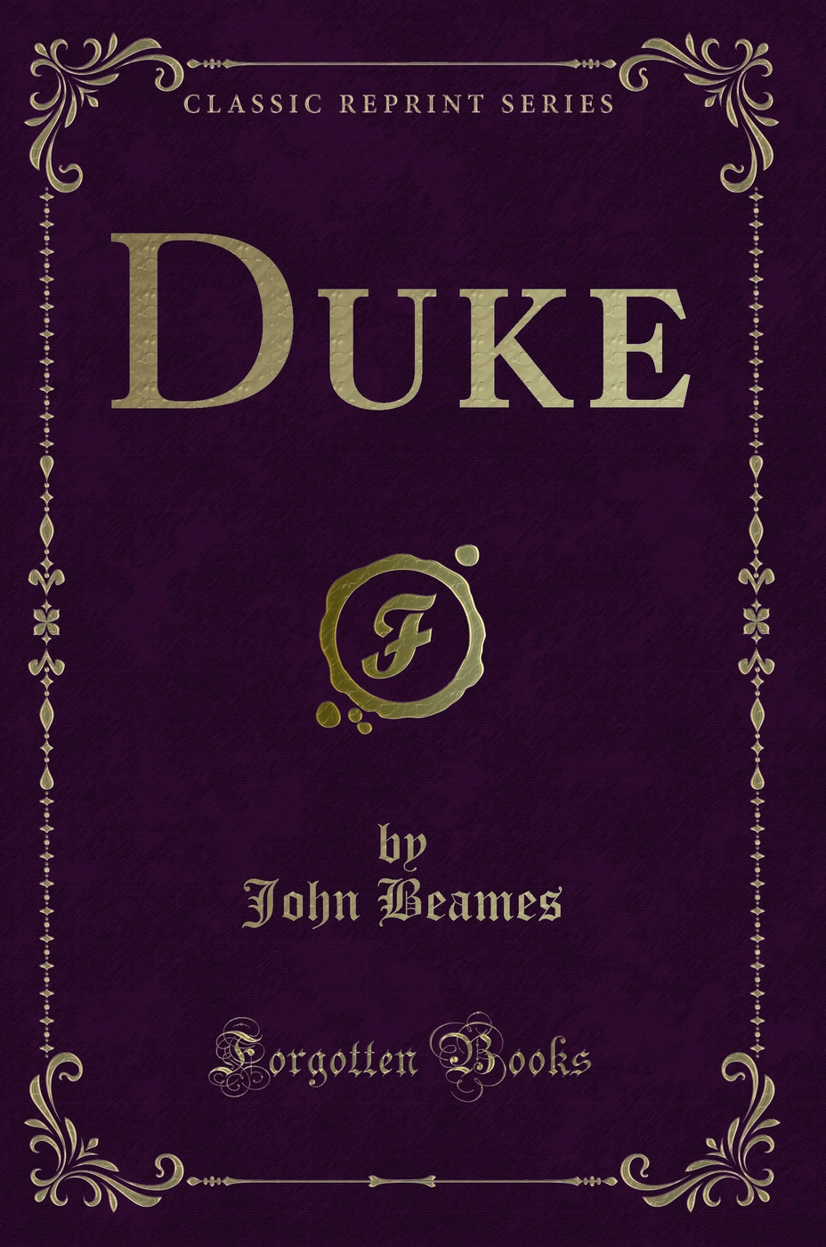Duke (Classic Reprint)
