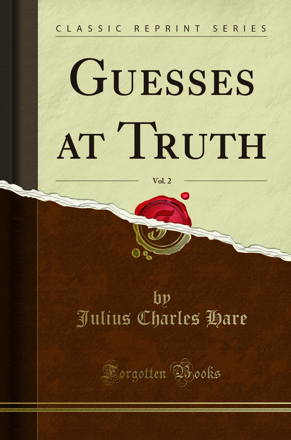 Guesses at Truth, Vol. 2 (Classic Reprint)