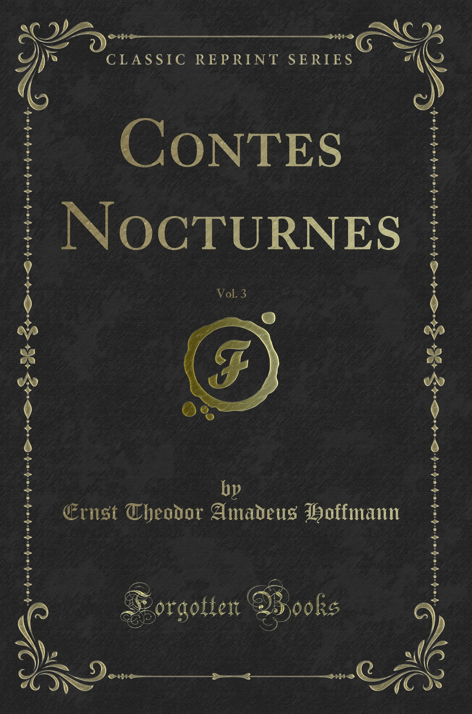 Contes Nocturnes, Vol. 3 (Classic Reprint)