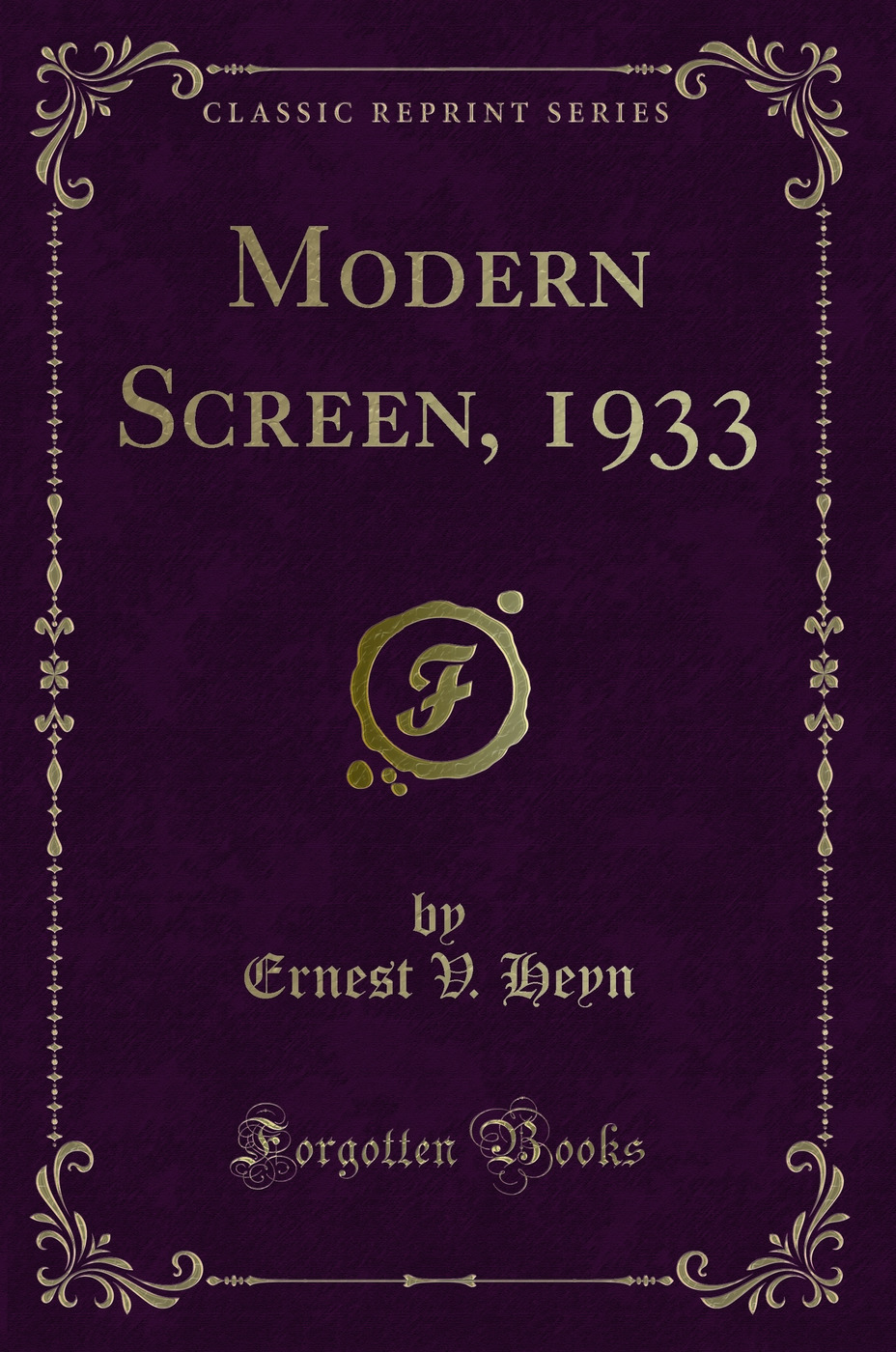 Modern Screen, 1933 (Classic Reprint)