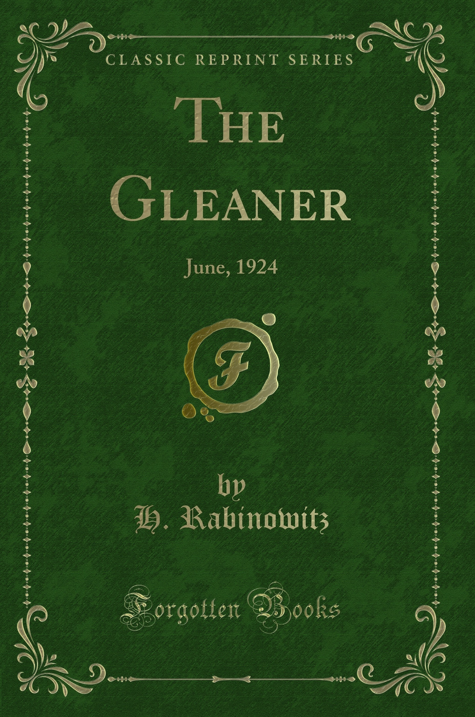 The Gleaner: June, 1924 (Classic Reprint)