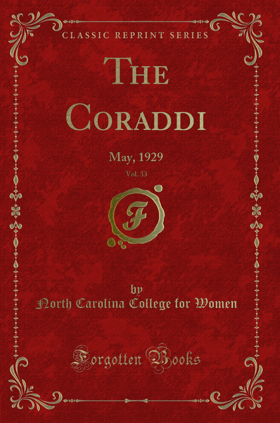 The Coraddi, Vol. 33: May, 1929 (Classic Reprint)