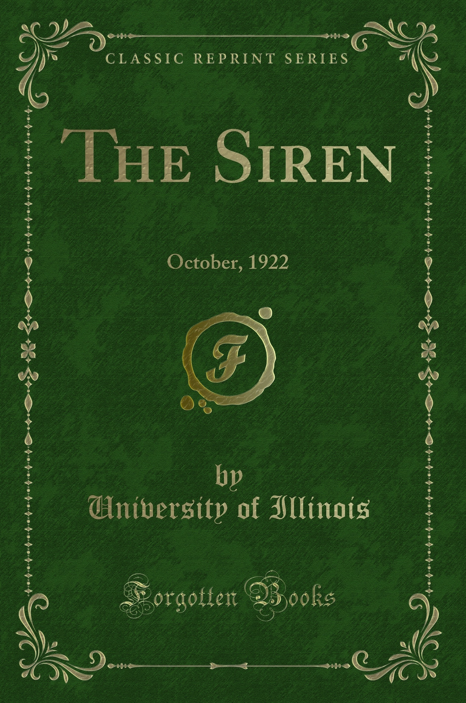 The Siren: October, 1922 (Classic Reprint)