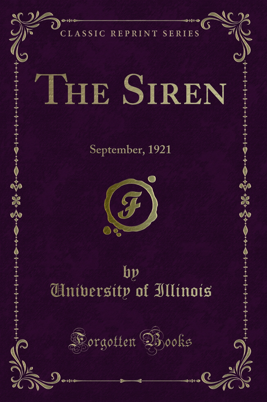 The Siren: September, 1921 (Classic Reprint)