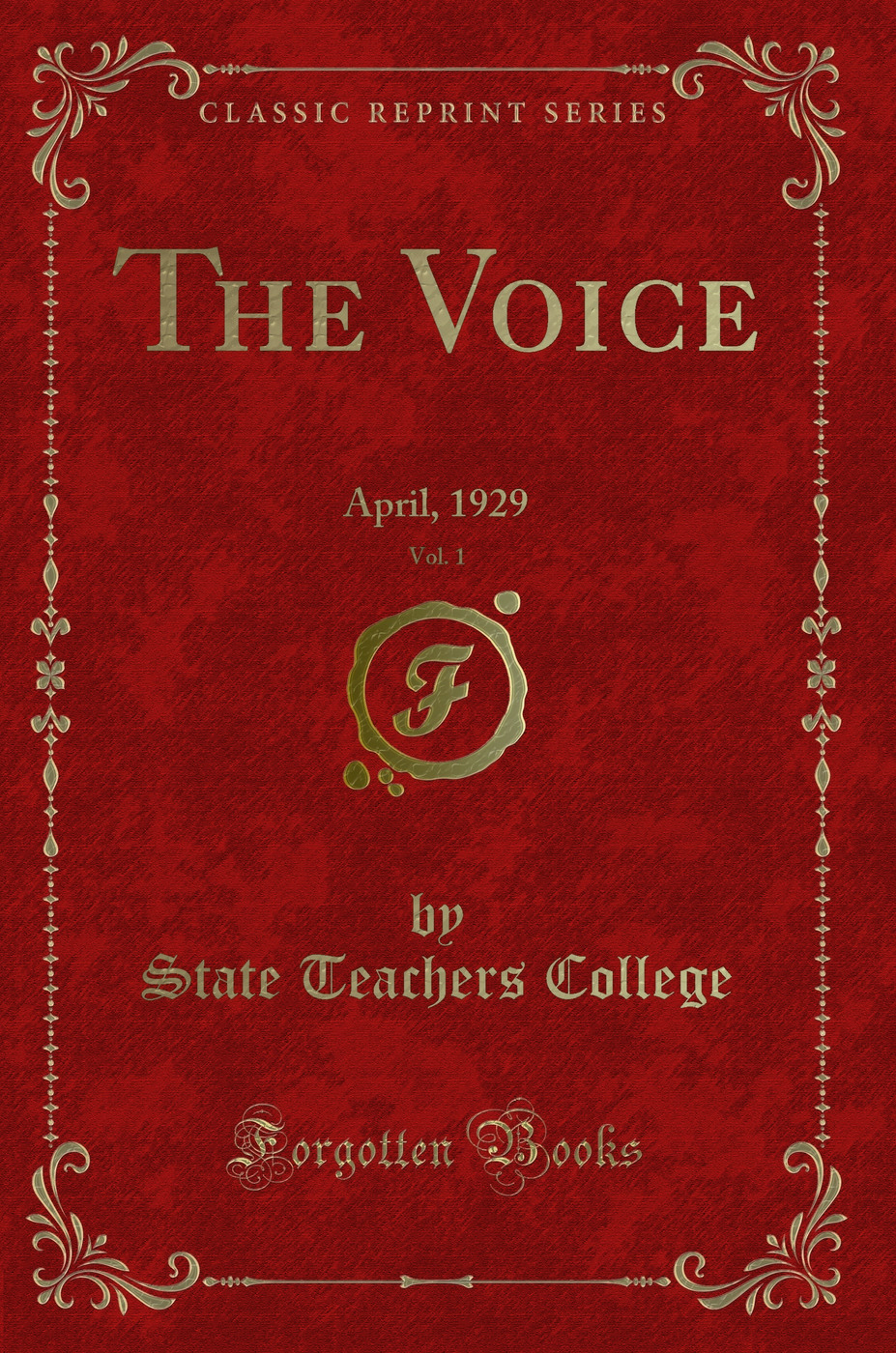 The Voice, Vol. 1: April, 1929 (Classic Reprint)