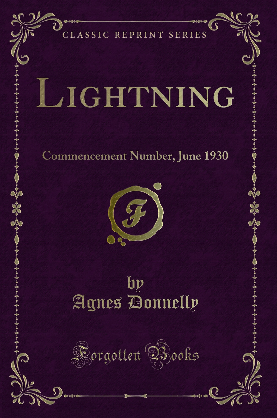 Lightning: Commencement Number, June 1930 (Classic Reprint)