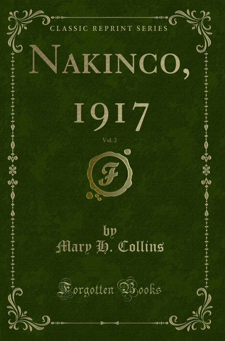 Nakinco, 1917, Vol. 2 (Classic Reprint)