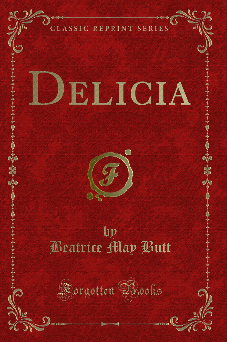 Delicia (Classic Reprint)