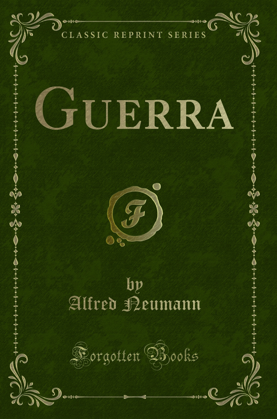 Guerra (Classic Reprint)