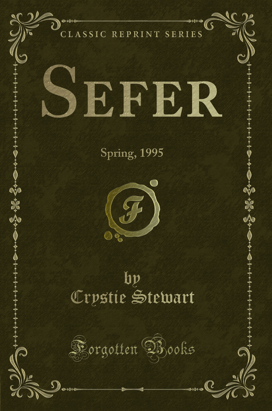 Sefer: Spring, 1995 (Classic Reprint)