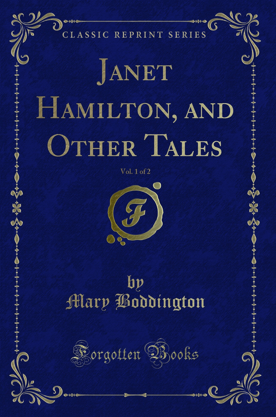 Janet Hamilton, and Other Tales, Vol. 1 of 2 (Classic Reprint)