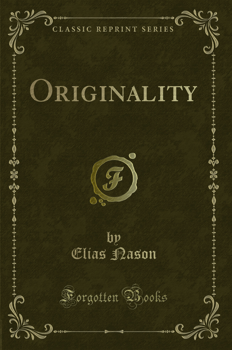 Originality (Classic Reprint)
