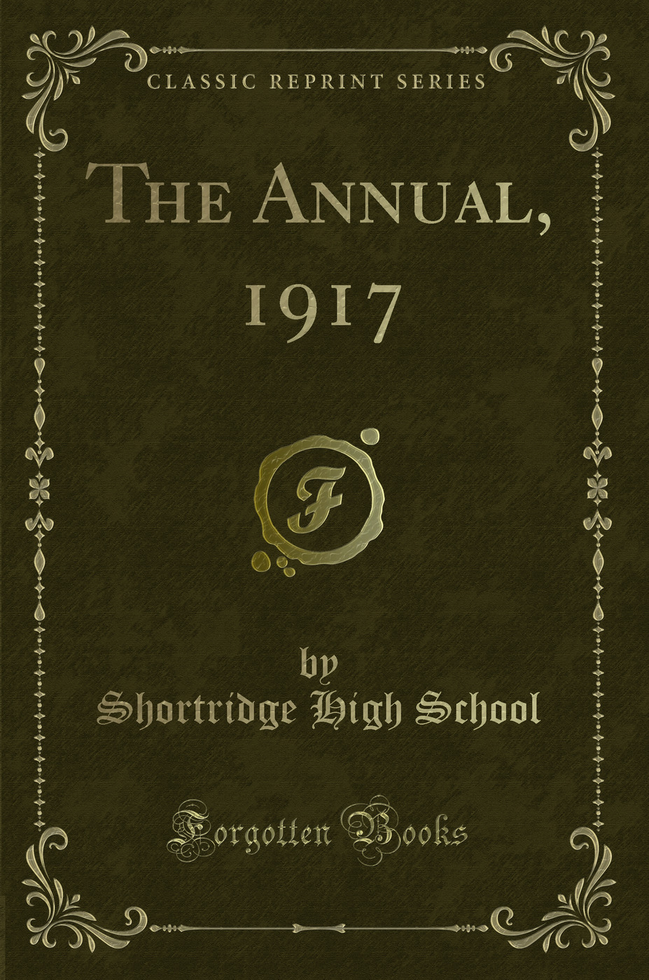 The Annual, 1917 (Classic Reprint)
