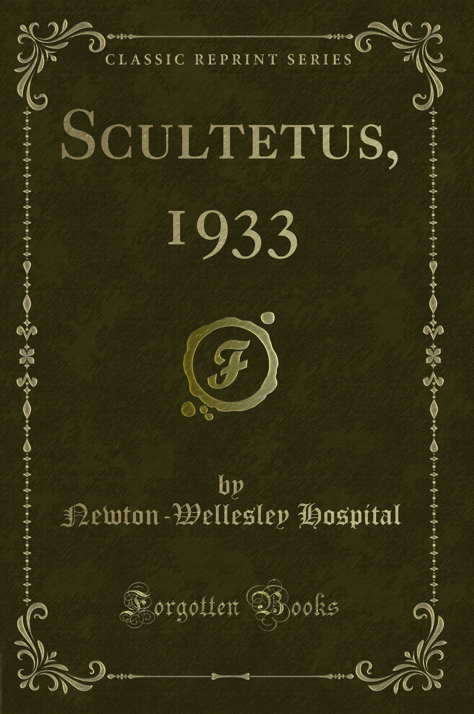 Scultetus, 1933 (Classic Reprint)