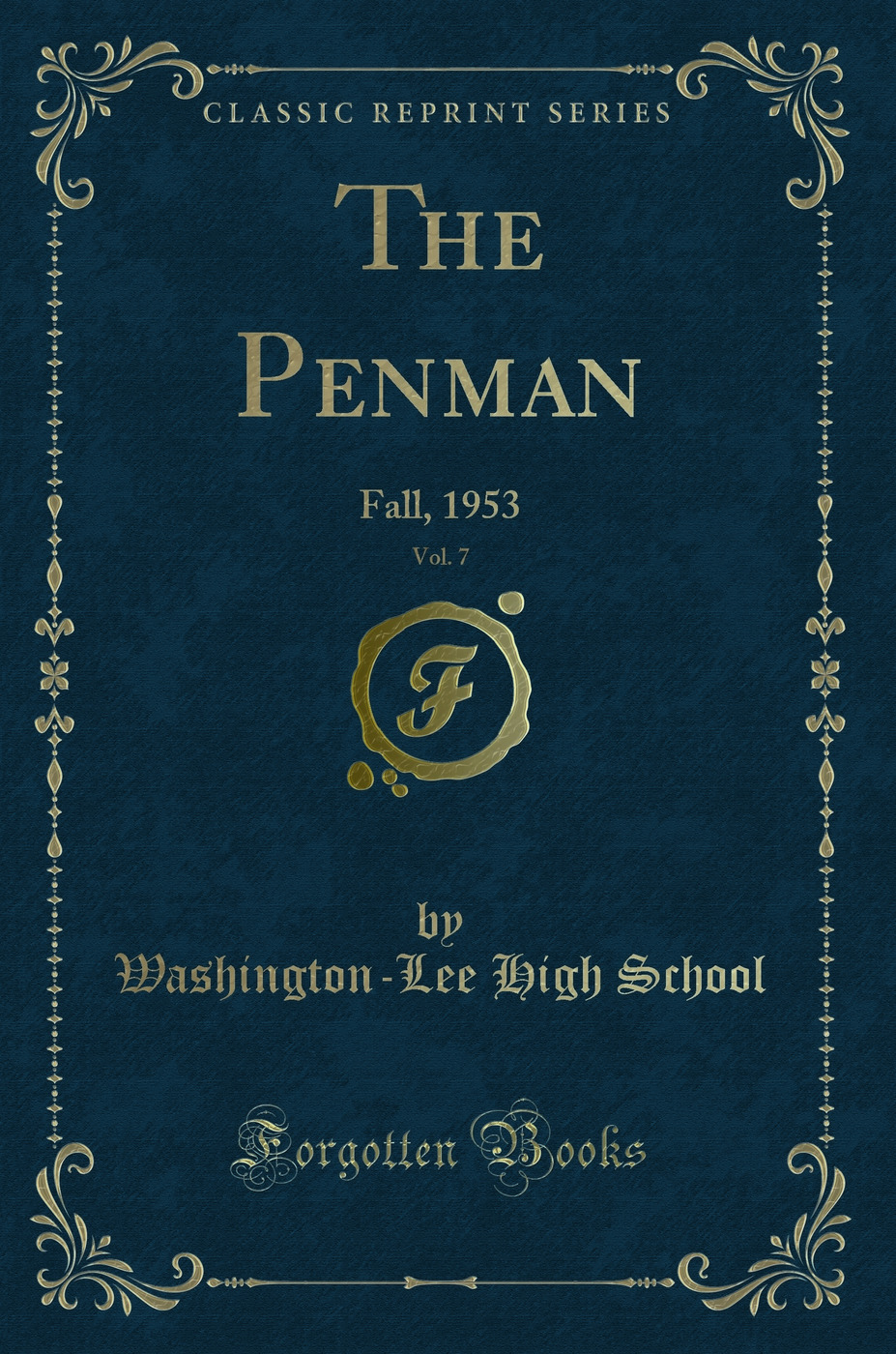 The Penman, Vol. 7: Fall, 1953 (Classic Reprint)