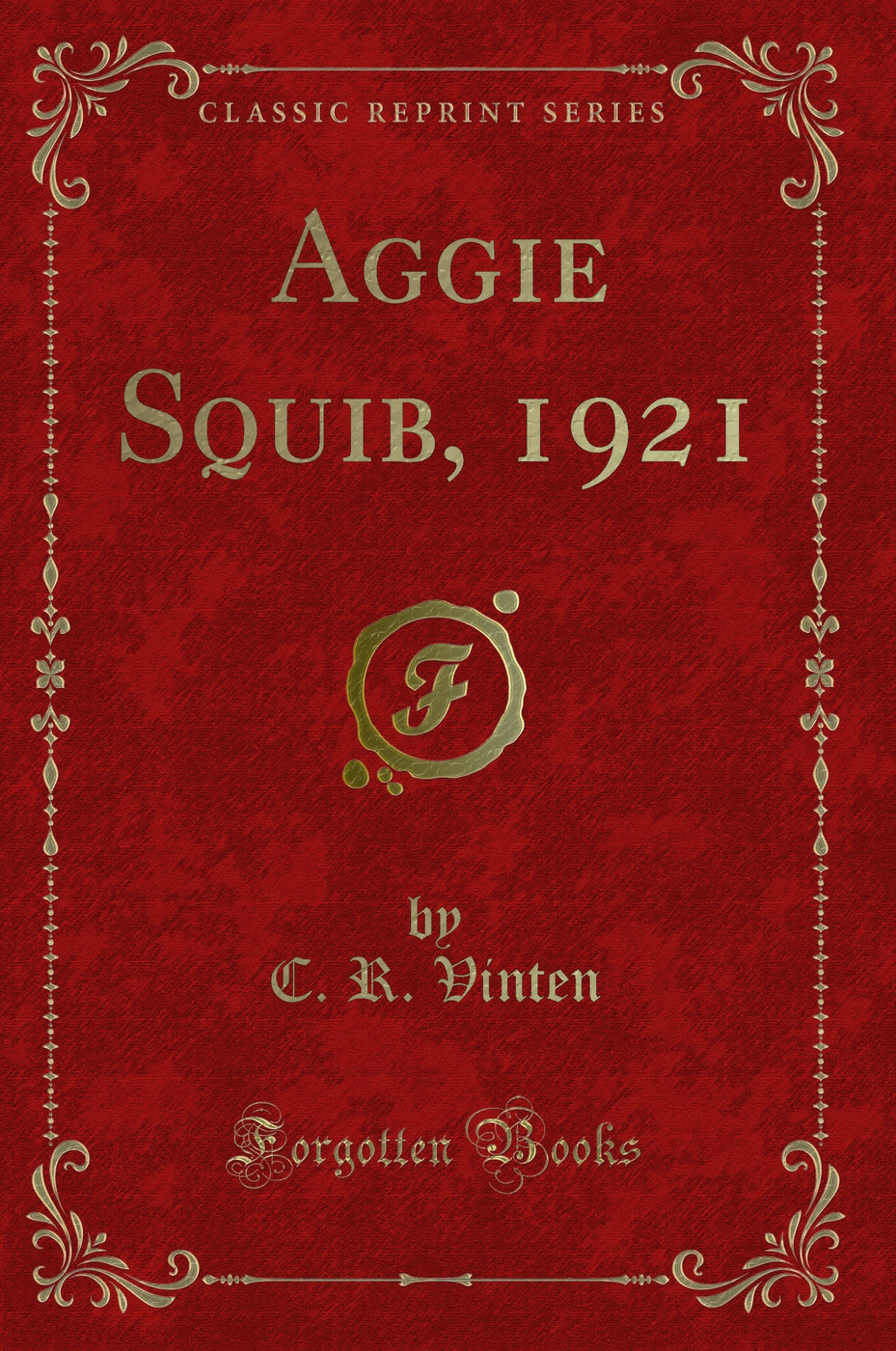 Aggie Squib, 1921 (Classic Reprint)