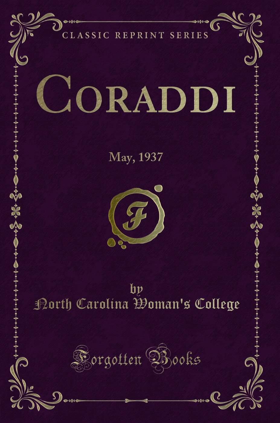 Coraddi: May, 1937 (Classic Reprint)