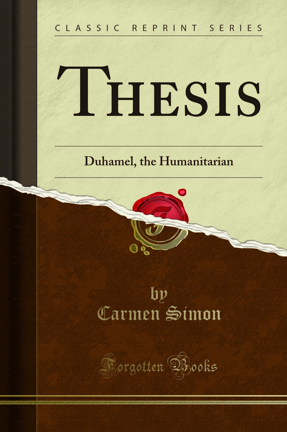 Thesis: Duhamel, the Humanitarian (Classic Reprint)