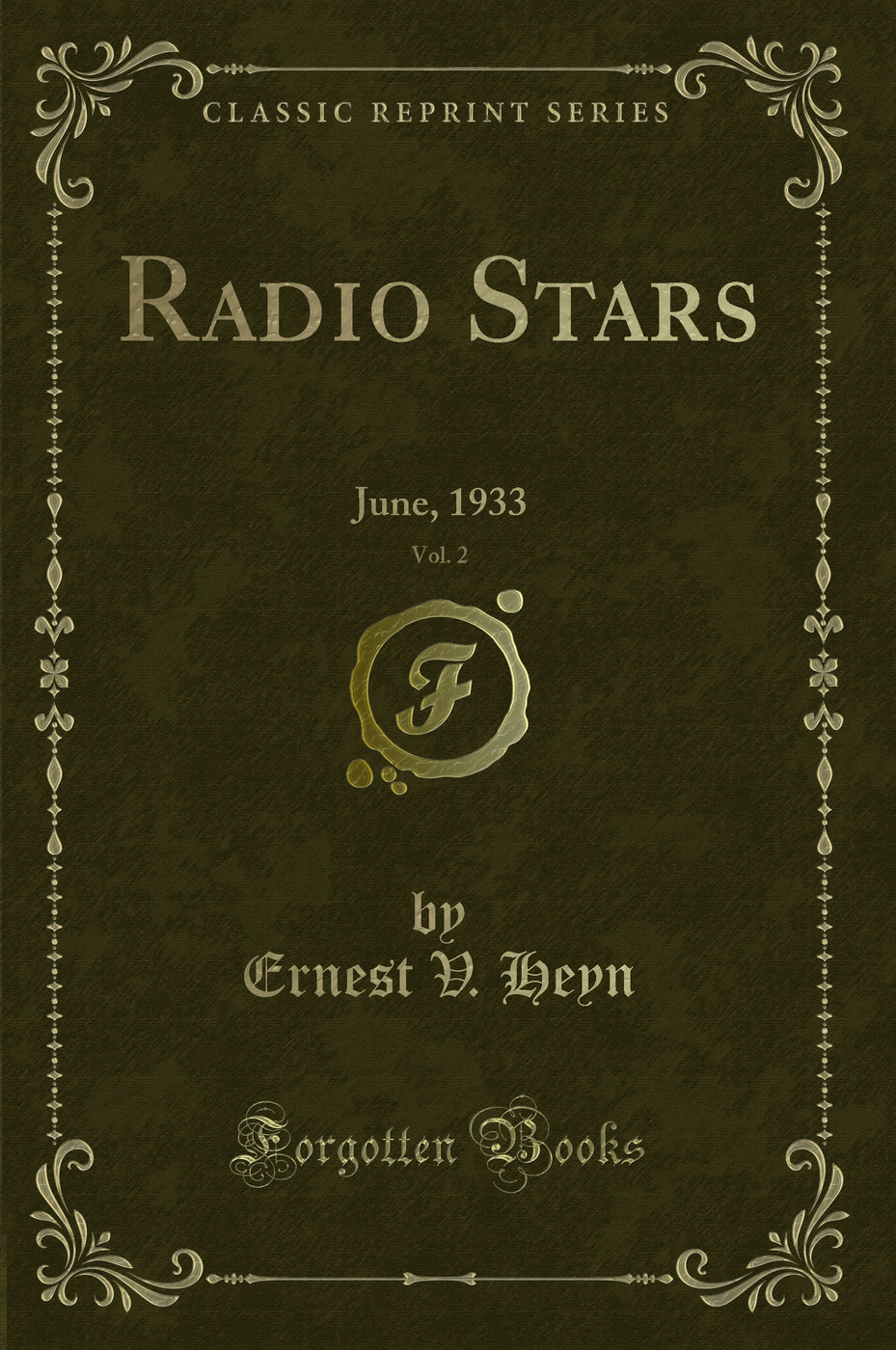 Radio Stars, Vol. 2: June, 1933 (Classic Reprint)