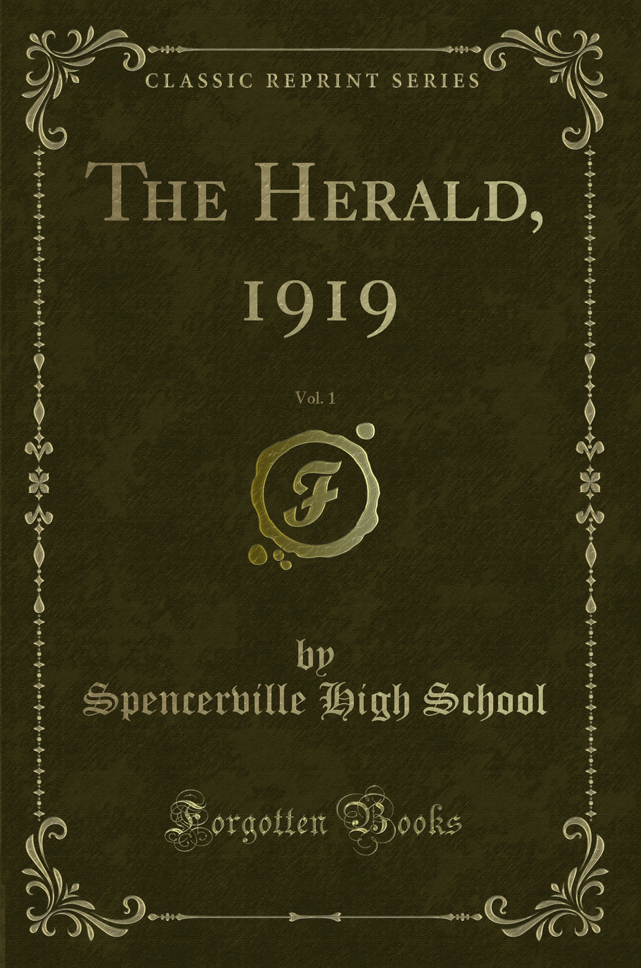 The Herald, 1919, Vol. 1 (Classic Reprint)