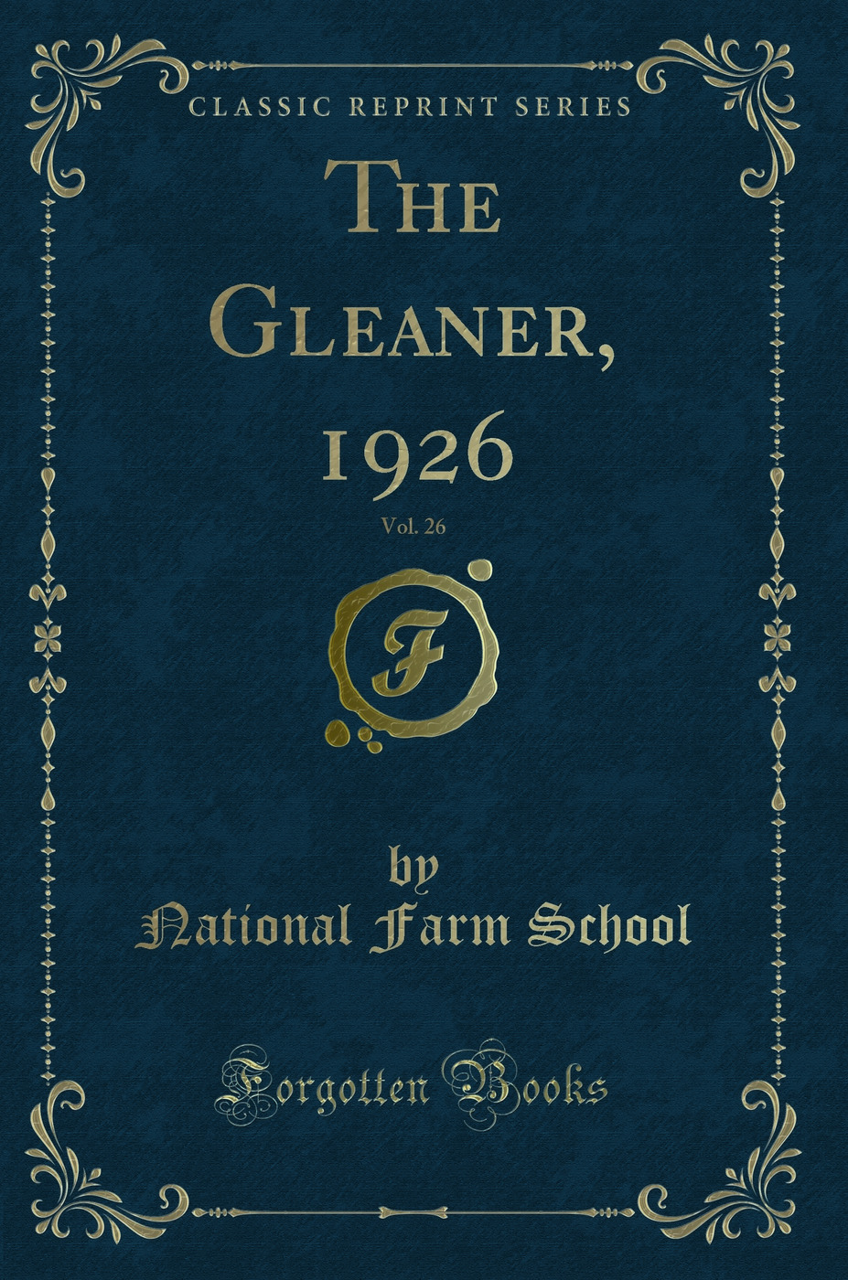 The Gleaner, 1926, Vol. 26 (Classic Reprint)