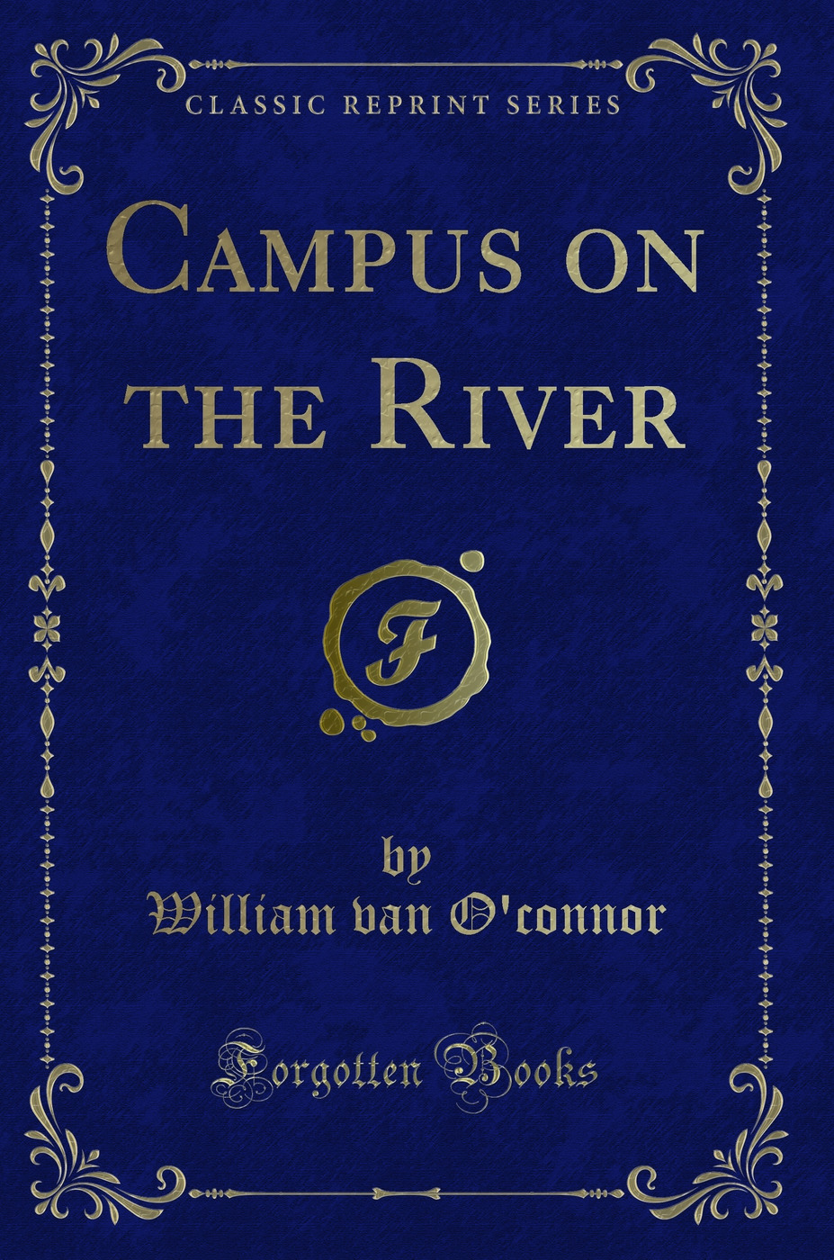 Campus on the River (Classic Reprint)