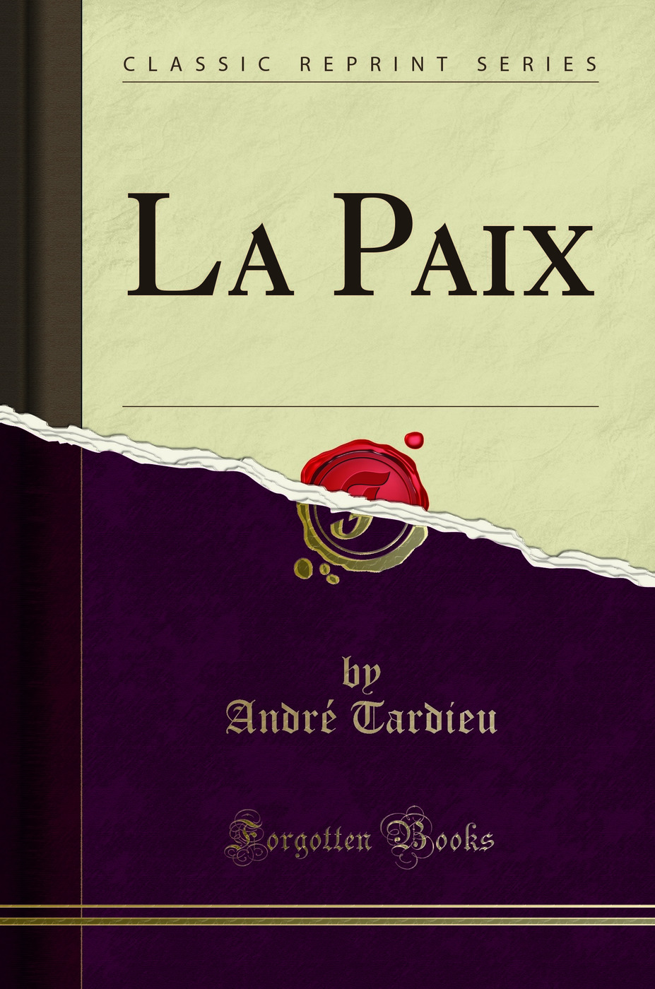 La Paix (Classic Reprint)