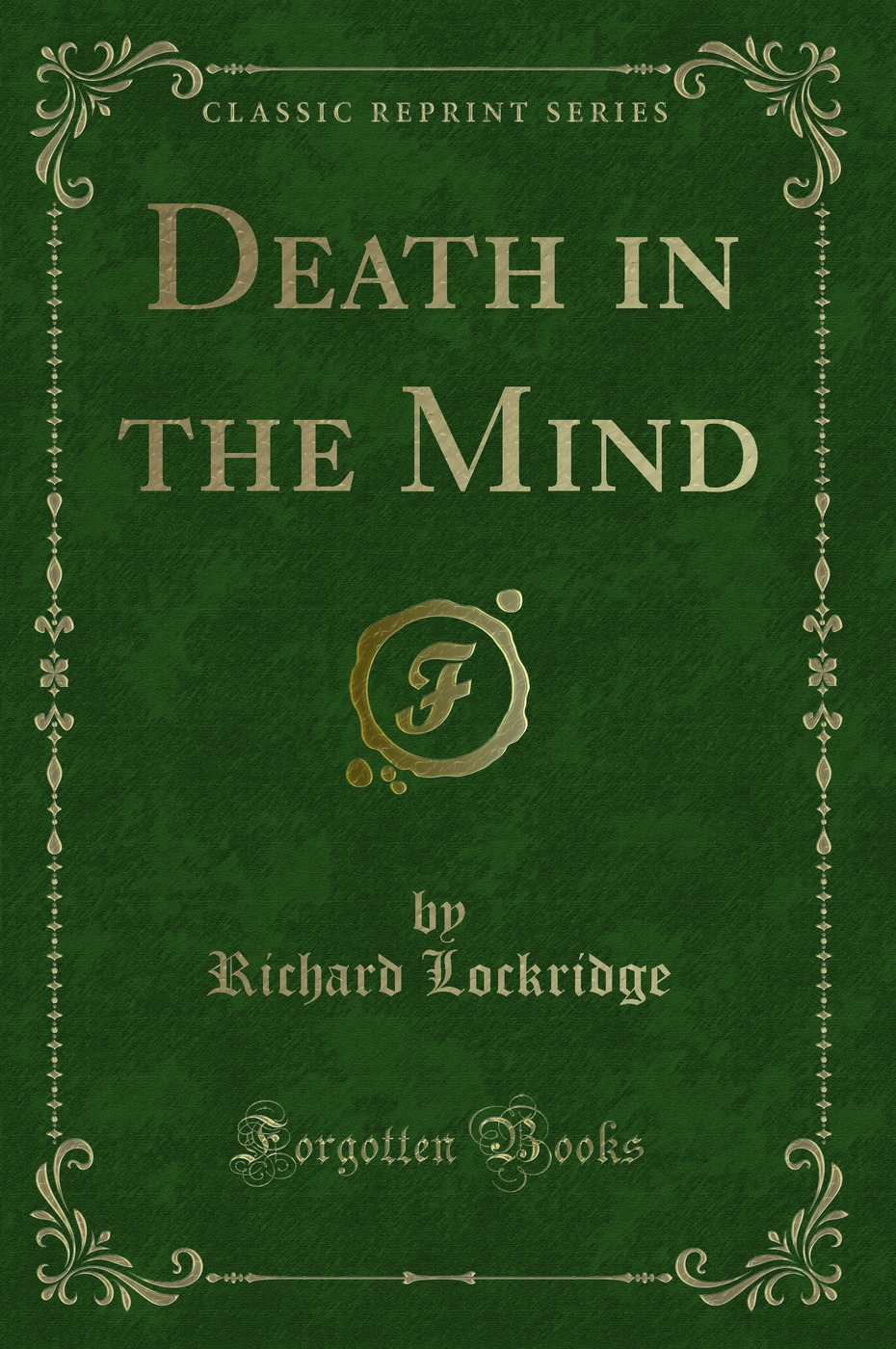 Death in the Mind (Classic Reprint)