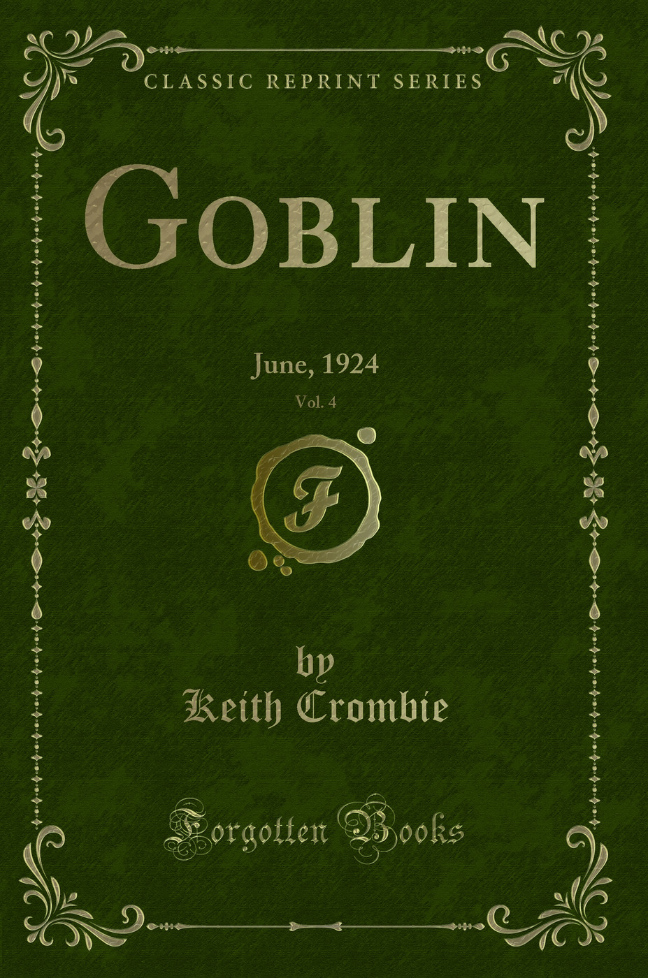 Goblin, Vol. 4: June, 1924 (Classic Reprint)