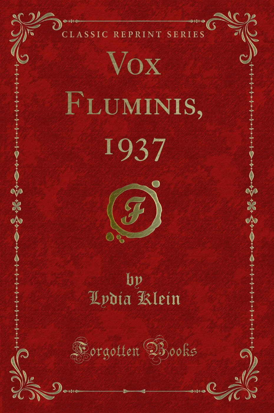 Vox Fluminis, 1937 (Classic Reprint)