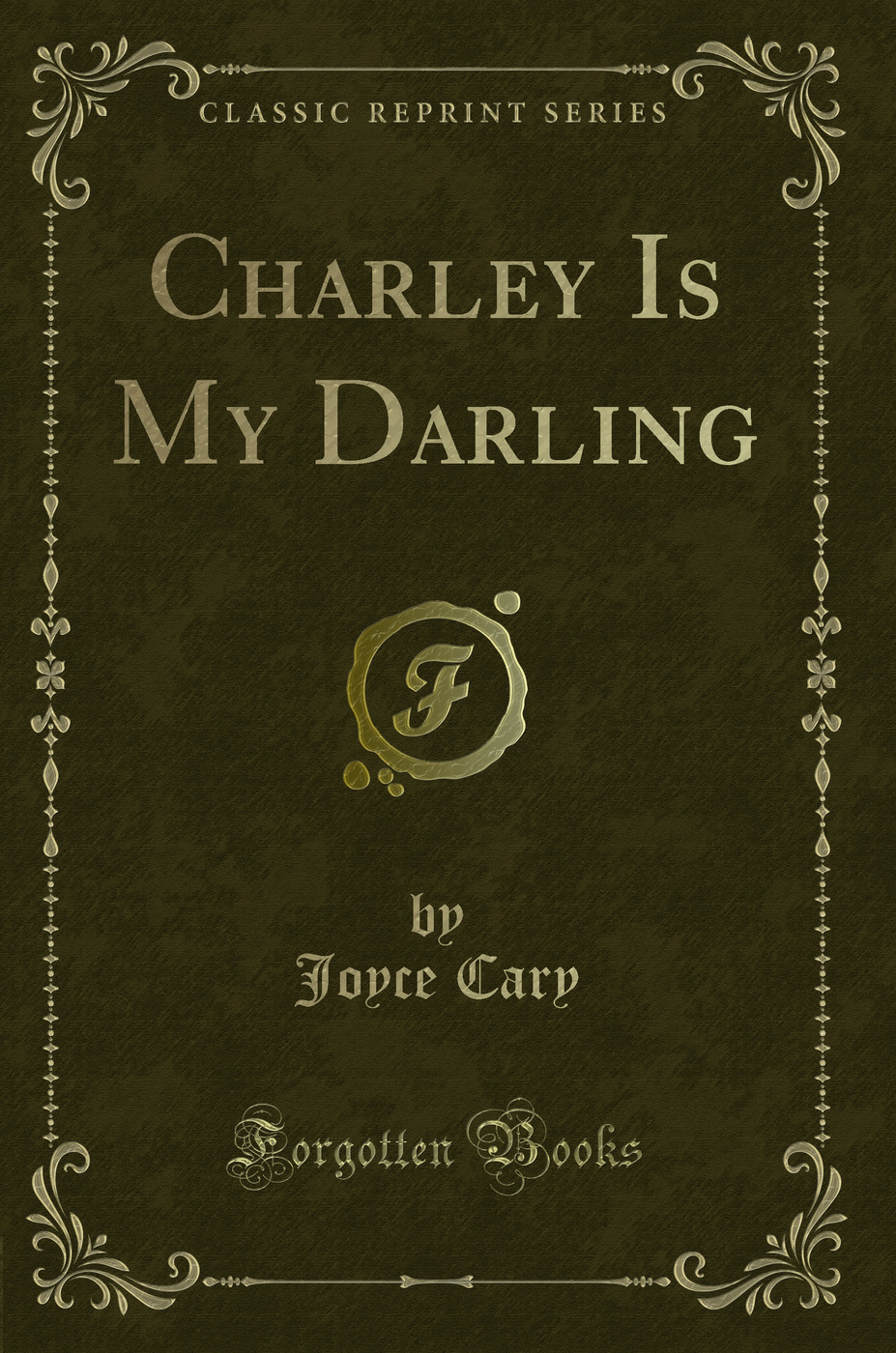 Charley Is My Darling (Classic Reprint)