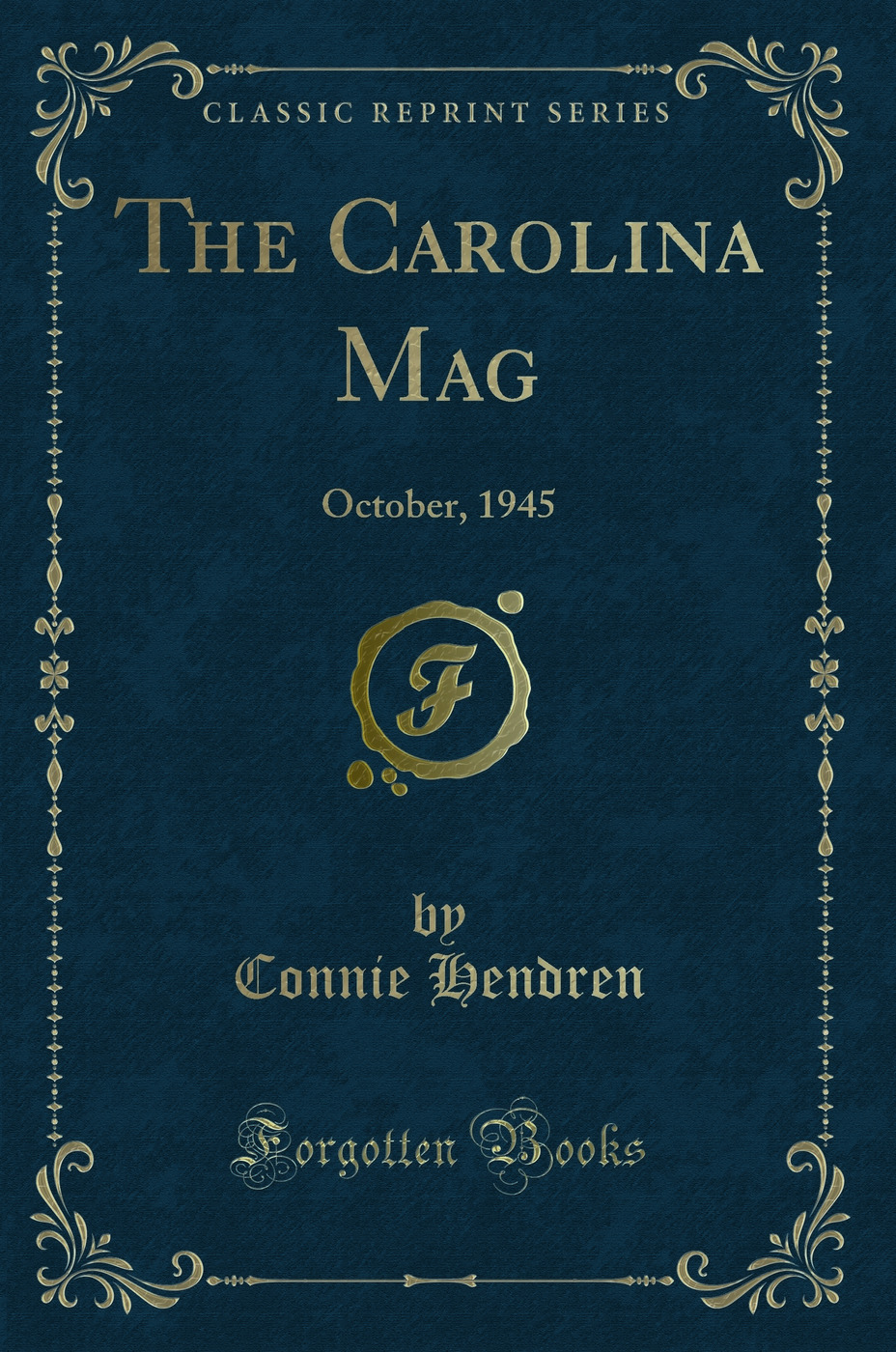 The Carolina Mag: October, 1945 (Classic Reprint)