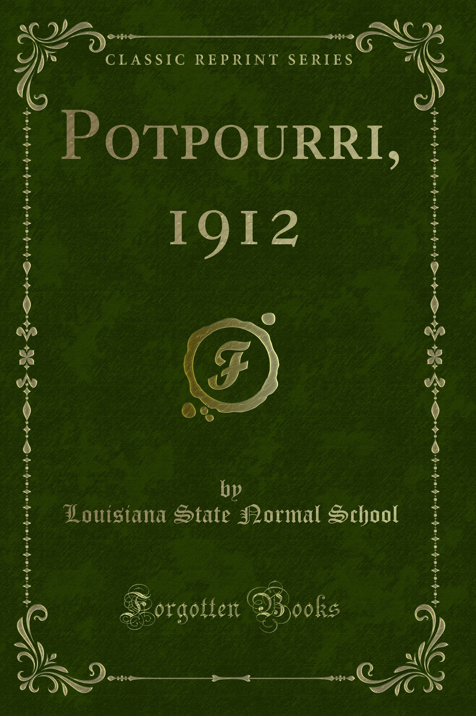Potpourri, 1912 (Classic Reprint)