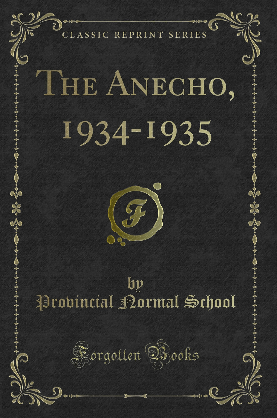 The Anecho, 1934-1935 (Classic Reprint)