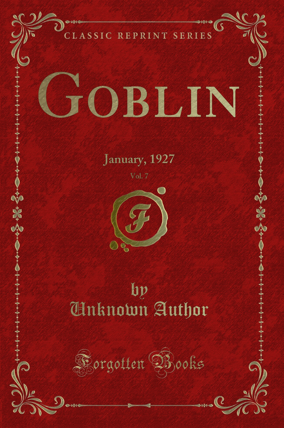 Goblin, Vol. 7: January, 1927 (Classic Reprint)