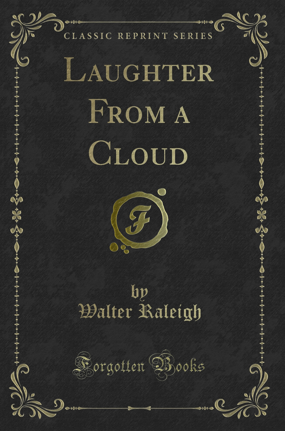 Laughter From a Cloud (Classic Reprint)