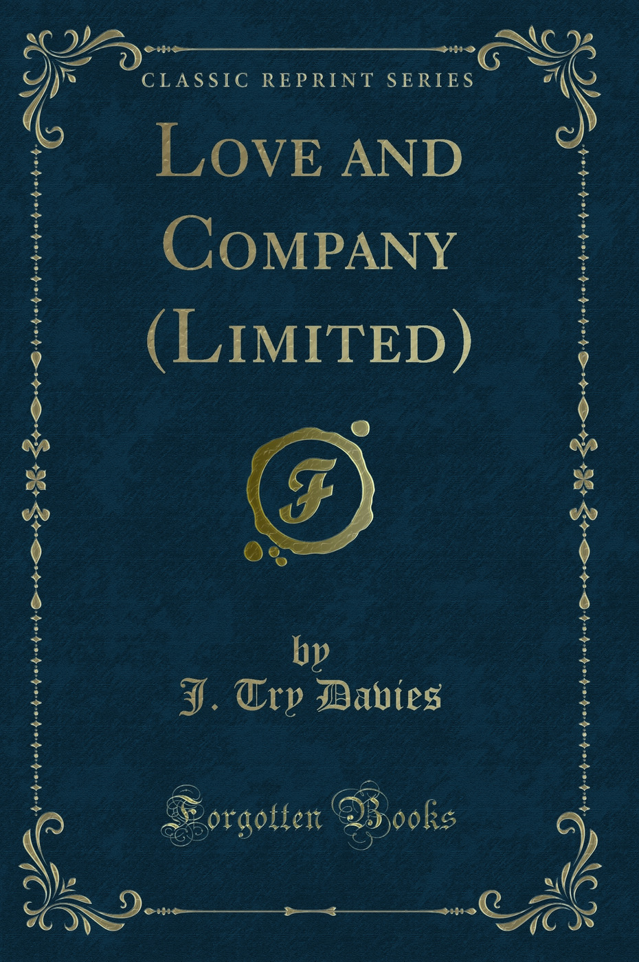 Love and Company (Limited) (Classic Reprint)