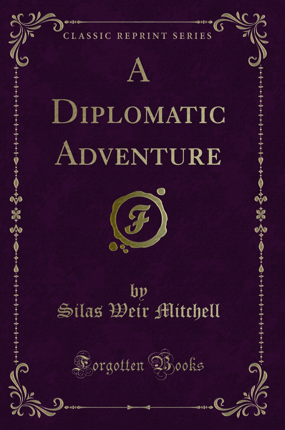 A Diplomatic Adventure (Classic Reprint)